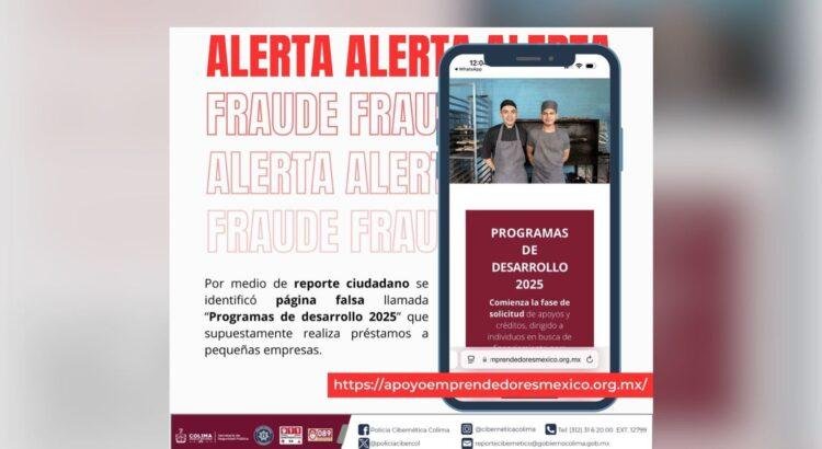 Alertan sobre fraude en línea que ofrece apoyos a emprendedores en Colima